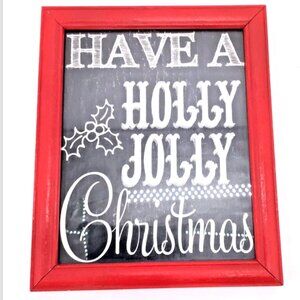 Have a Holly Jolly Christmas Holiday Homemade Decor Sign